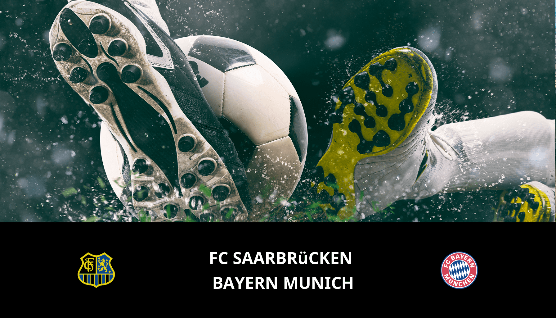 Prediction for FC Saarbrücken VS Bayern Munich on 01/11/2023 Analysis of the match